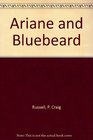 Ariane and Bluebeard