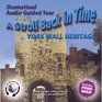 A Stroll Back in Time York Wall Heritage