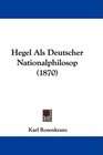 Hegel Als Deutscher Nationalphilosop