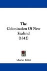 The Colonization Of New Zealand