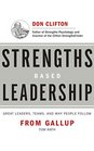 Strengths Based Leadership Great Leaders Teams and Why People Follow