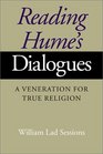 Reading Hume's Dialogues A Veneration for True Religion