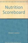 Nutrition Scoreboard Your Guide to Better Eating
