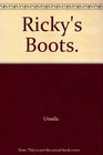 Ricky's Boots
