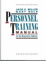Personnel Training Manual for the Hospitality Industry