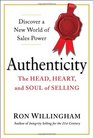 Authenticity The Head Heart and Soul of Selling