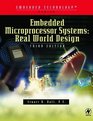Embedded Microprocessor Systems Real World Design Third Edition