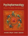 Psychopharmacology Drugs the Brain and Behavior