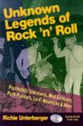 Unknown Legends of Rock 'n' Roll