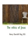 The ethics of Jesus
