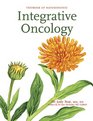Textbook of Naturopathic Integrative Oncology (Fundamentals of Naturopathic Medicine.)