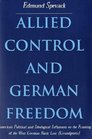 Allied Control and German Freedom