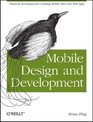 Mobile Design and Development Practical concepts and techniques for creating mobile sites and web apps