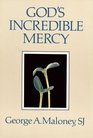 God's Incredible Mercy