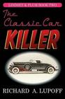 The Classic Car Killer The Lindsey  Plum Detective Series Book Two