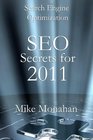 Search Engine Optimization SEO Secrets For 2011