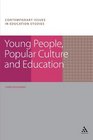 Young People Popular Culture and Education