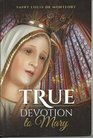 True Devotion to Mary 1863 to 2013 Commemorative Edition