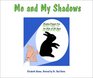 Me and My Shadows  Shadow Puppet Fun for Kids of All Ages