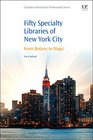 50 Specialty Libraries of New York City From Botany to Magic