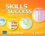 Skills for Success Using Microsoft Office 2007 Value Package