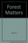 Forest Matters