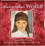 Samantha's World: A Girl's-eye View of the Turn of the Century (American Girl)