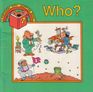 Who?  (A Question Book from Discovery Toys)