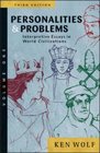 Personalities  Problems Interpretive Essays in World Civilization Volume I