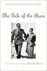 The Tale of the Rose  The Passion That Inspired The Little Prince