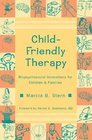 ChildFriendly Therapy Biopsychosocial Innovations for Children and Families