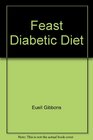 Feast Diabetic Diet