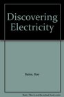 Discovering Electricity