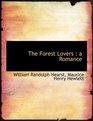 The Forest Lovers a Romance