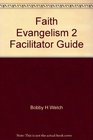 Faith Evangelism Facilitator Guide 2