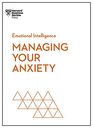 Managing Your Anxiety