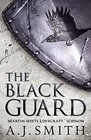 The Black Guard