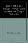 Two Feet Four Paws The Girl Who Walked Her Dog 4 500 Miles