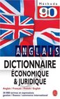 Dictionnaire De l'Anglais Economique Et Juridique
