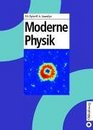 Moderne Physik