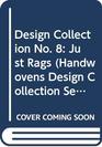 Handwoven's Design Collection No. 8: Just Rags