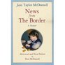 News from the Border A Mother's Memoir of Her Autistic Son
