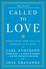 Called to Love Approaching John Paul II's Theology of the Body