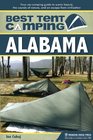 Best Tent Camping Alabama Your CarCamping Guide to Scenic Beauty the Sounds of Nature and an Escape from Civilization