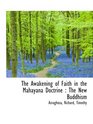 The Awakening of Faith in the Mahayana Doctrine  The New Buddhism