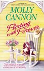 Flirting With Forever (Everson, Texas, Bk 3)