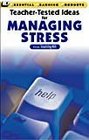 TeacherTested Ideas for Managing Stress