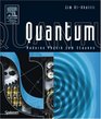 Quantum Moderne Physik zum Staunen