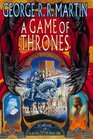 A Game of Thrones (Song Of Ice and Fire, Bk 1)