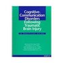 CognitiveCommunication Disorders Following Traumatic Brain Injury A Practical Guide